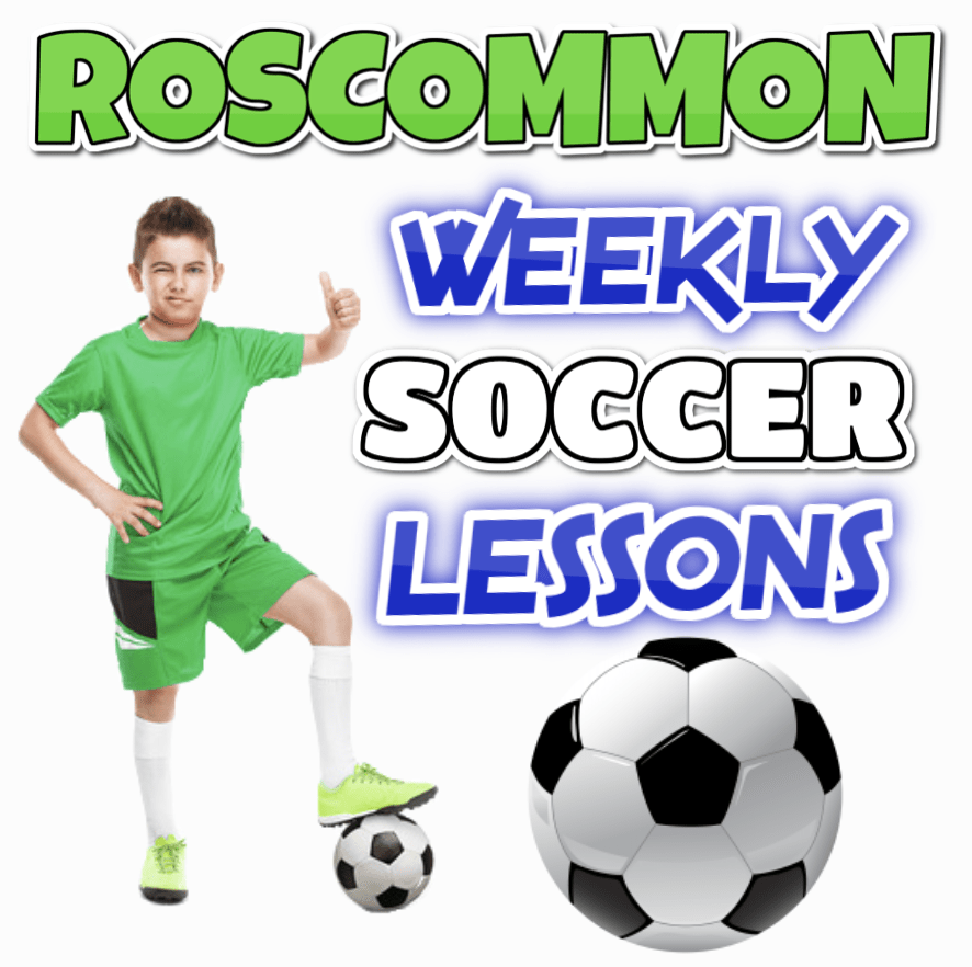 ROSCOMMON WEEKLY SOCCER LESSONS